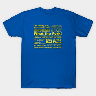 The Good Quotes T-Shirt